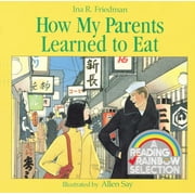 How My Parents Learned to Eat, (Paperback)
