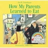 How My Parents Learned to Eat (Paperback)