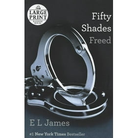 Fifty Shades Trilogy Fifty Shades Of Grey Fifty Shades Darker Fifty Shades Freed 3 Volume Boxed Set Walmart Com Walmart Com