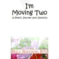 thumbnail image 1 of Pre-Owned I'm Moving Two: A Poetic Journey with Dystonia (Paperback) 0738828459 9780738828459, 1 of 1