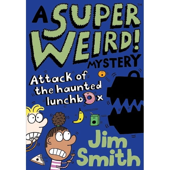 Super Weird! Mystery A Super Weird! Mystery: Attack of the Haunted Lunchbox, (Paperback)