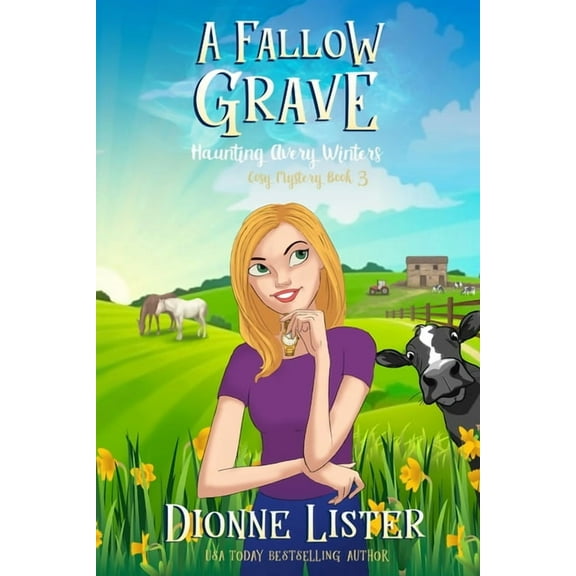 A Fallow Grave: Haunting Avery Winters Book 3, (Paperback)