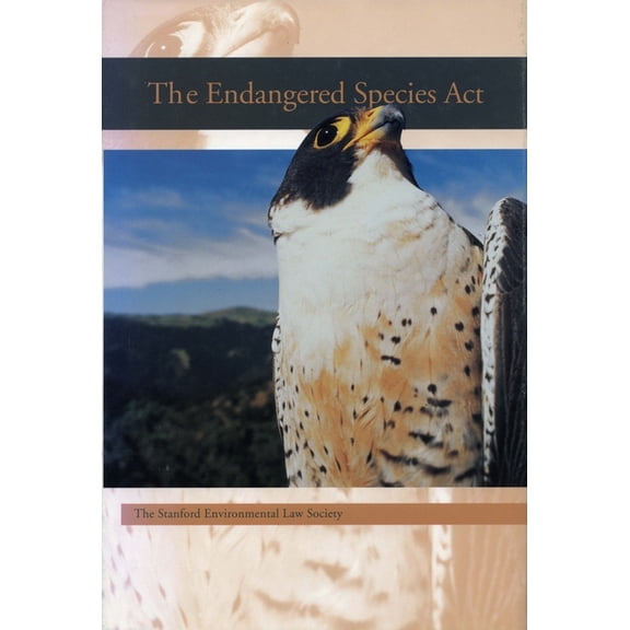 Stanford Environmental Law Society Handb The Endangered Species ACT, (Paperback)