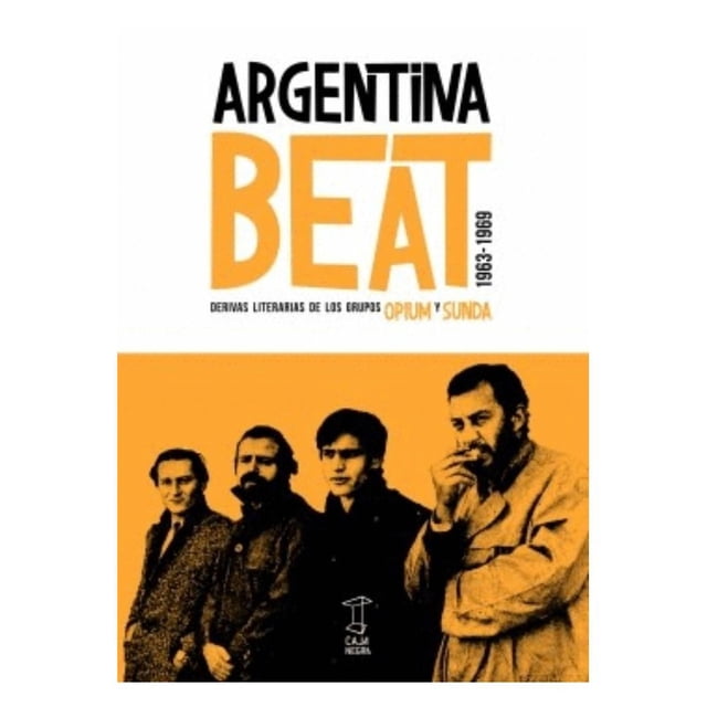 Libro Argentina Beat, 19631969 Tapa Blanda, Autor Caja Negra Editora, Editorial Caja Negra