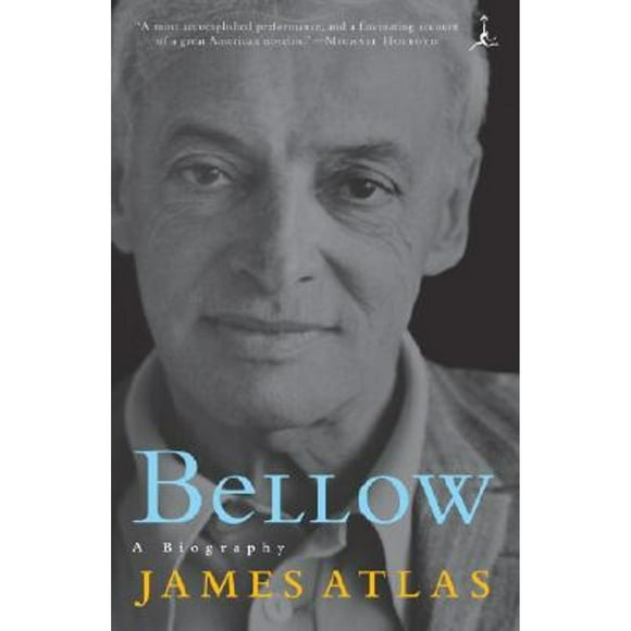 Bellow: A Biography (Pre-Owned Paperback 9780375759581) by James Atlas