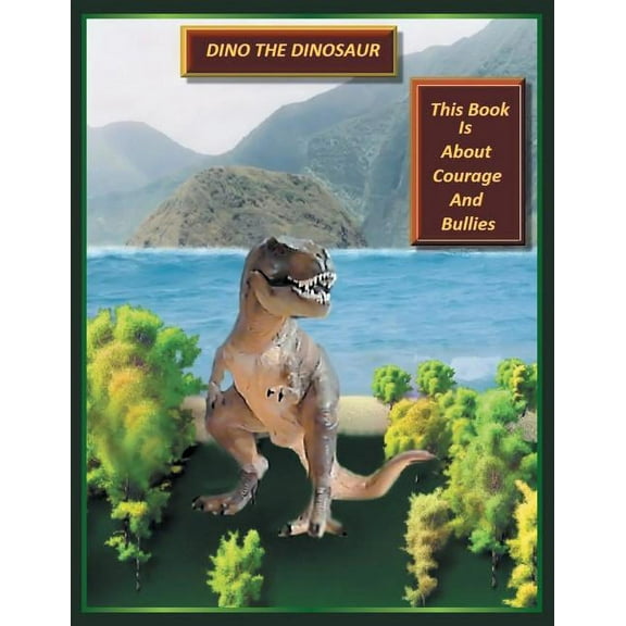Dino the Dinosaur (Paperback) by Paul Remster