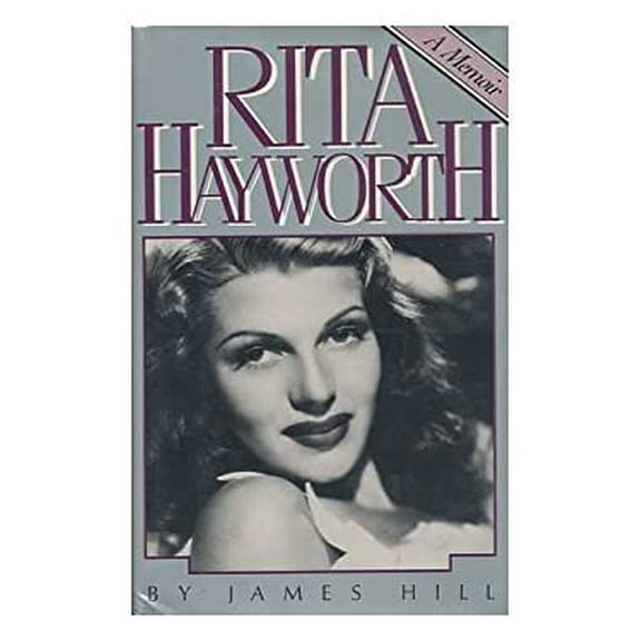 Pre-Owned Rita Hayworth: A Memoir (Hardcover) 0671432737 9780671432737