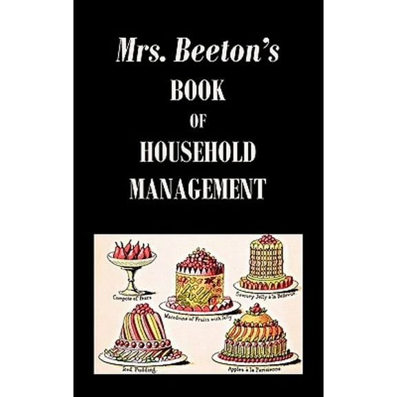 Pre-Owned Mrs. Beeton's Book of Household Management (Hardcover) 1849025673 9781849025676