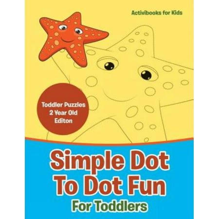 Simple Dot to Dot Fun for Toddlers - Toddler Puzzles 2 Year Old