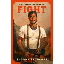 Sloane St. James Fight (Paperback) Sky Ridge Hotshots