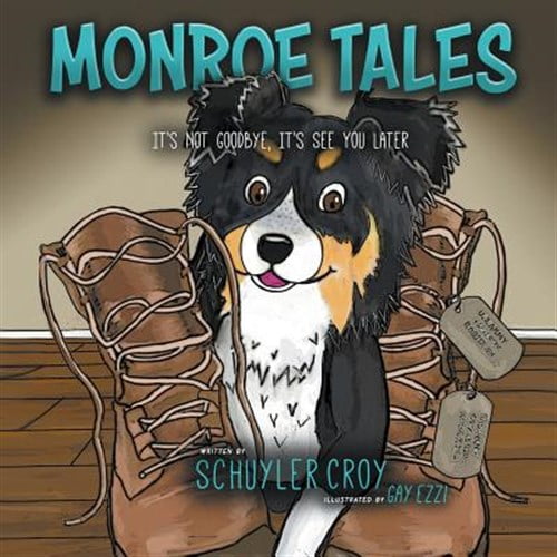 Pre-Owned Monroe Tales: It's Not Goodbye, It's See You Later Paperback