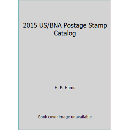 2015 US/BNA Postage Stamp Catalog [Hardcover - Used]