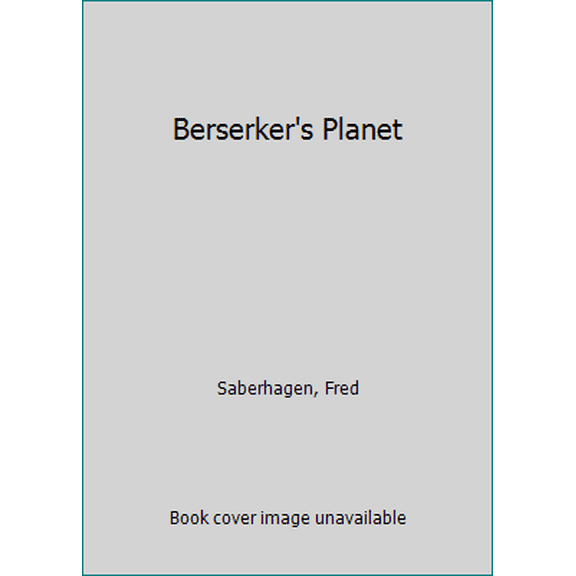 Pre-Owned Berserker's Planet (Unknown) 0441054080 9780441054084
