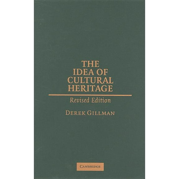 The Idea of Cultural Heritage, (Hardcover)
