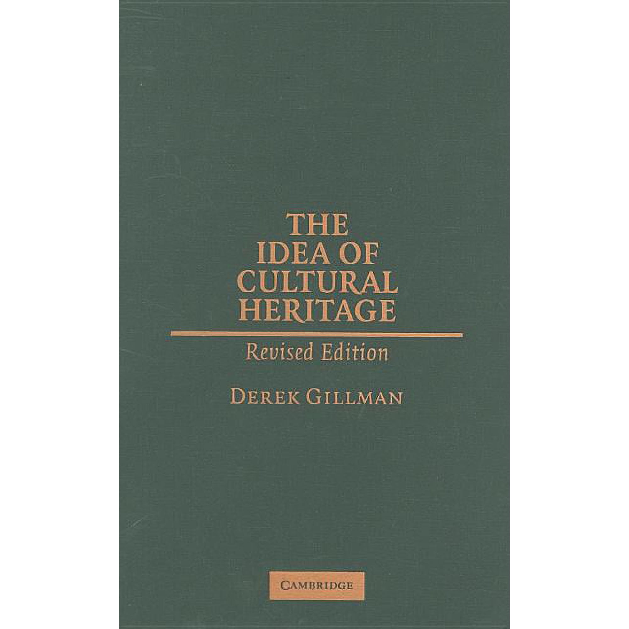 The Idea of Cultural Heritage, (Hardcover)