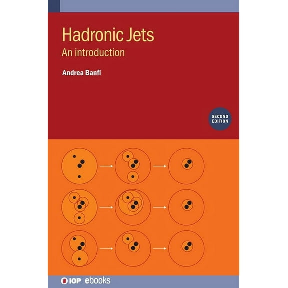Hadronic Jets (Second Edition): An introduction, (Hardcover)