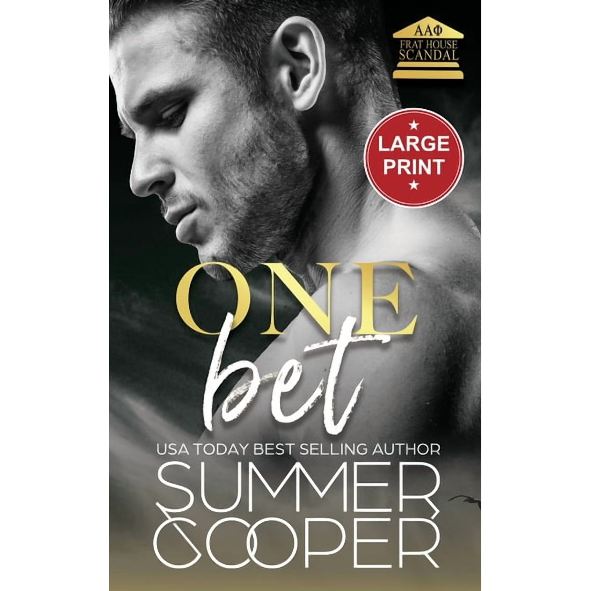 Frat House Scandal Book (Large Print Har One Bet: A Second Chance New Adult Romance (Large Print Hardback), Book 1, (Hardcover)