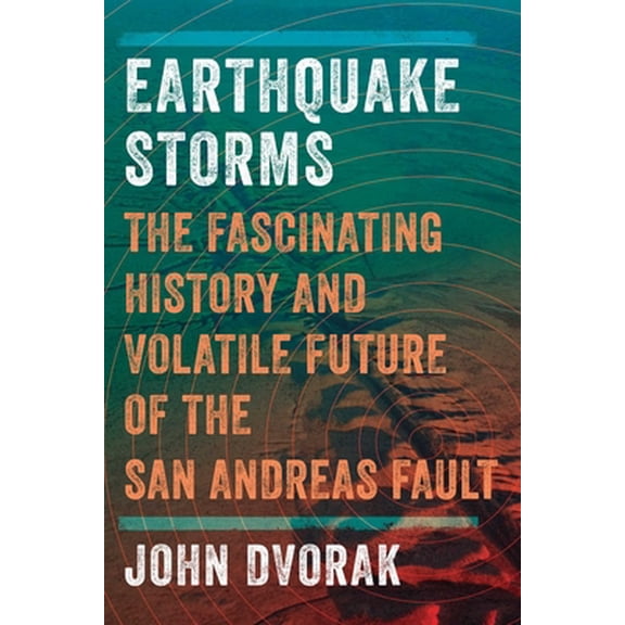 Pre-Owned Earthquake Storms (Hardcover)