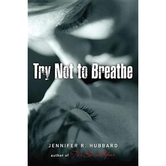 Pre-Owned Try Not to Breathe Paperback