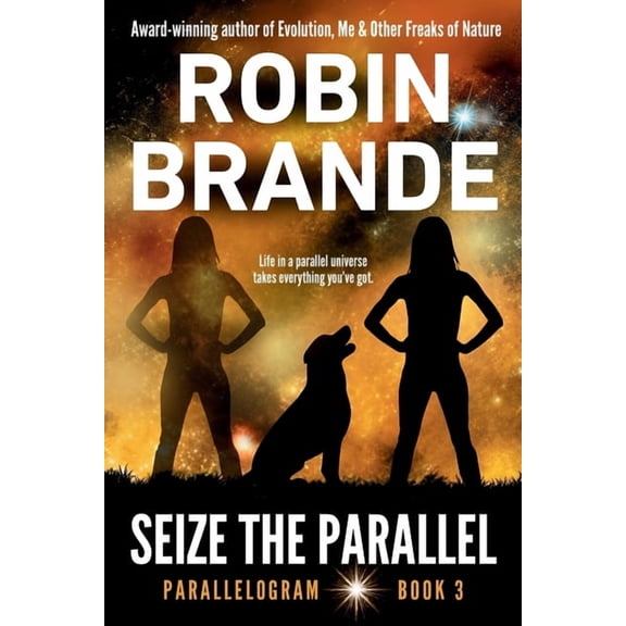 Parallelogram Seize the Parallel (Parallelogram Quartet, Book 3), Book 3, (Paperback)