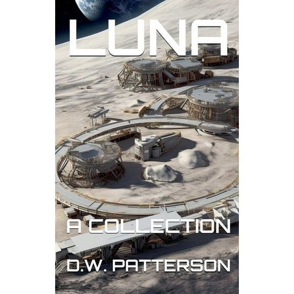 Remembered Earth Collections Luna, Book 2, (Paperback)