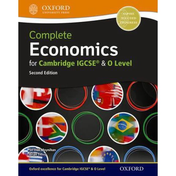 Pre-Owned Complete Economics for Cambridge IGCSERG and O-level (Second Edition) (Paperback) 0199129584 9780199129584