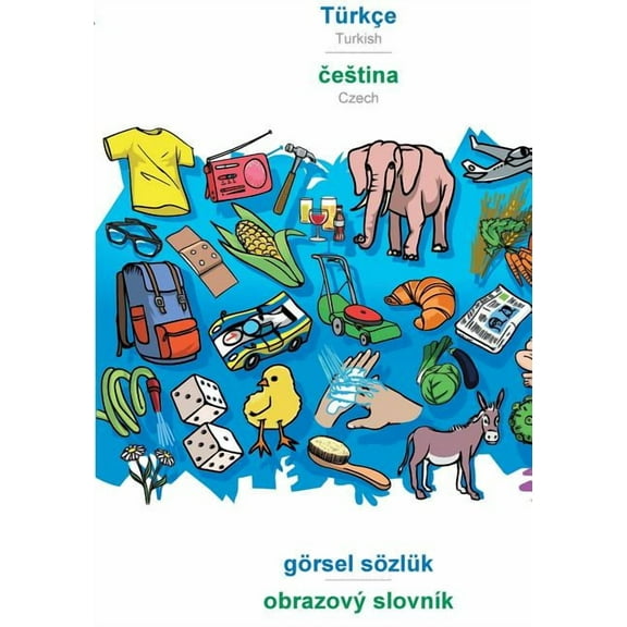 BABADADA, Türkçe - čestina, görsel sözlük - obrazový slovník : Turkish - Czech, visual dictionary (Paperback)
