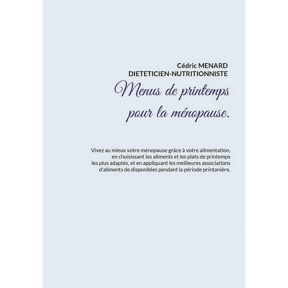 Menus de printemps pour la ménopause., (Paperback)