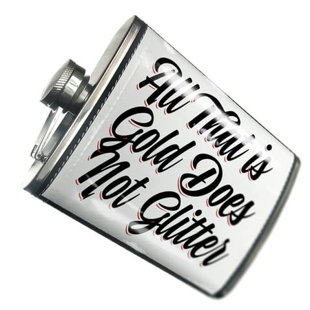 

NEONBLOND Flask Vintage Lettering All That is Gold Does Not Glitter
