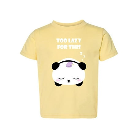 

Too Lazy For This Panda T-Shirt Toddler -Image by Shutterstock 2 Toddler