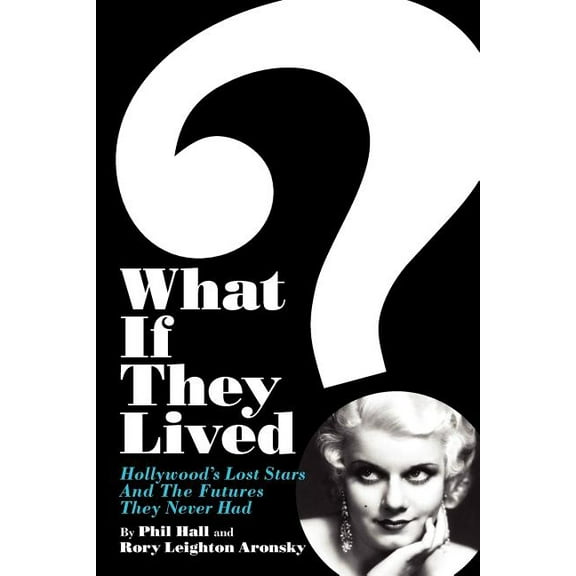 What If They Lived?, (Paperback)