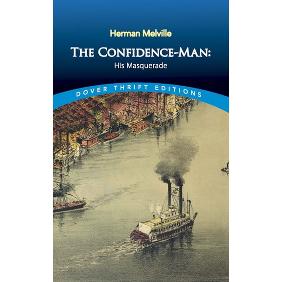 Pre-Owned The Confidence-Man: His Masquerade (Paperback) 0486817512 9780486817514