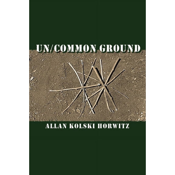 Un/Common Ground, (Paperback)