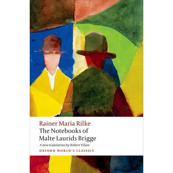 Oxford World's Classics The Notebooks of Malte Laurids Brigge, (Paperback)