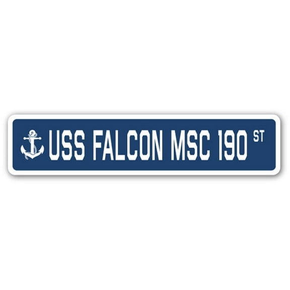 USS FALCON MSC 190 Street Sign us navy ship veteran sailor gift