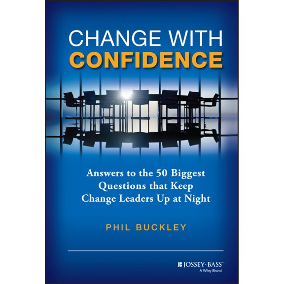Pre-Owned Change with Confidence (Hardcover) 1118556550 9781118556559