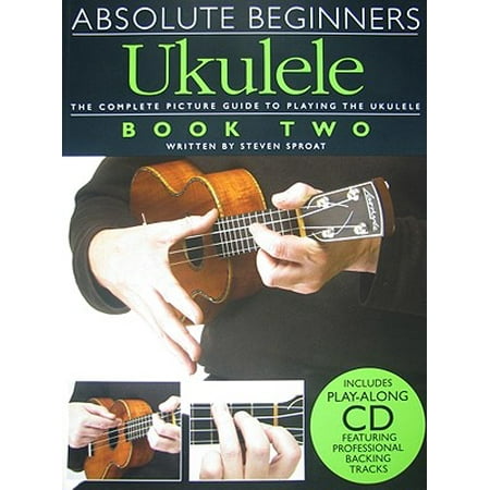 Absolute Beginners Ukulele Book 2 (book and Cd)