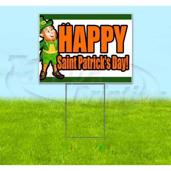 Happy Saint Patricks Day (18" x 24") Yard Sign, Includes Metal Step Stake