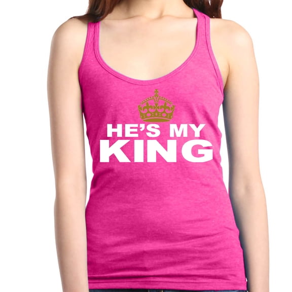Shop4Ever Women's He's My King Matching Couples Racerback Tank Top X-Small Fuchsia
