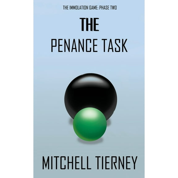 The Immolation Game The Penance Task, Book 02, (Paperback)