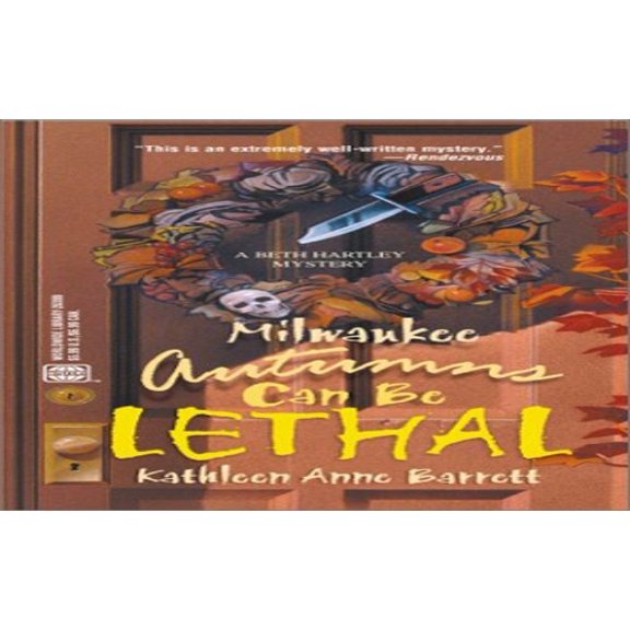 Pre-Owned Milwaukee Autumns Can Be Lethal (Paperback) 0373263996 9780373263998