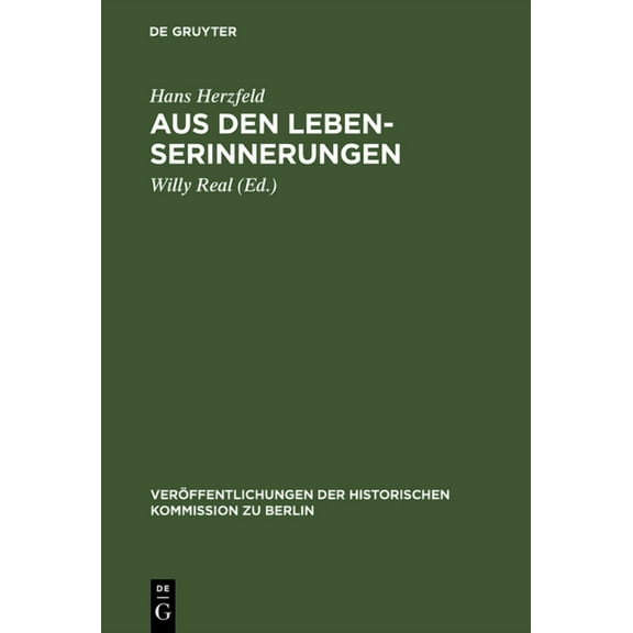 Veröffentlichungen der Historischen Kommission Zu Berlin: Aus den Lebenserinnerungen (Hardcover)