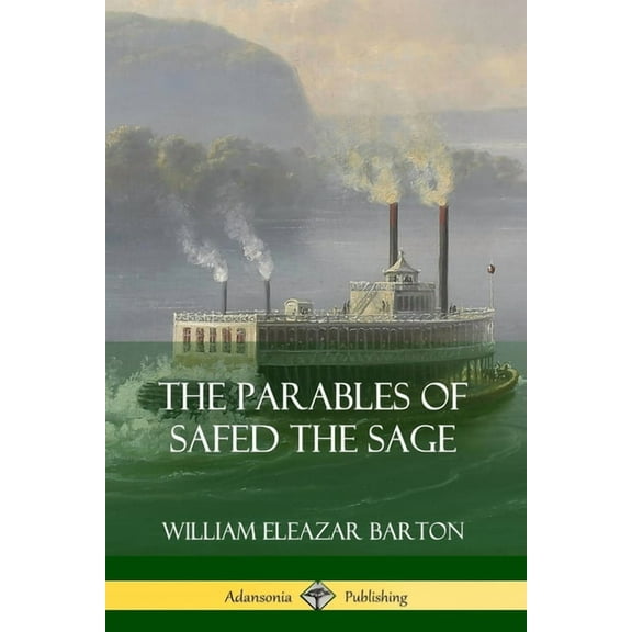 The Parables of Safed the Sage, (Paperback)