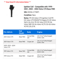 thumbnail image 2 of Ignition Coil - Compatible with 1999 - 2001, 2003 - 2004 Volvo C70 Base FWD 2000, 2 of 2