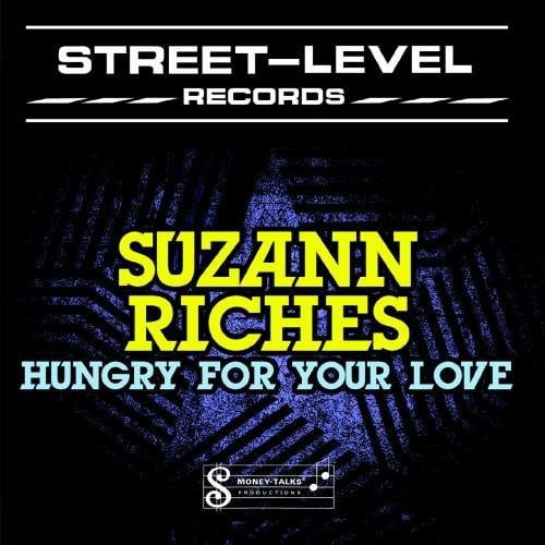 Suzann Riches - Hungry for Your Love - Electronica - CD
