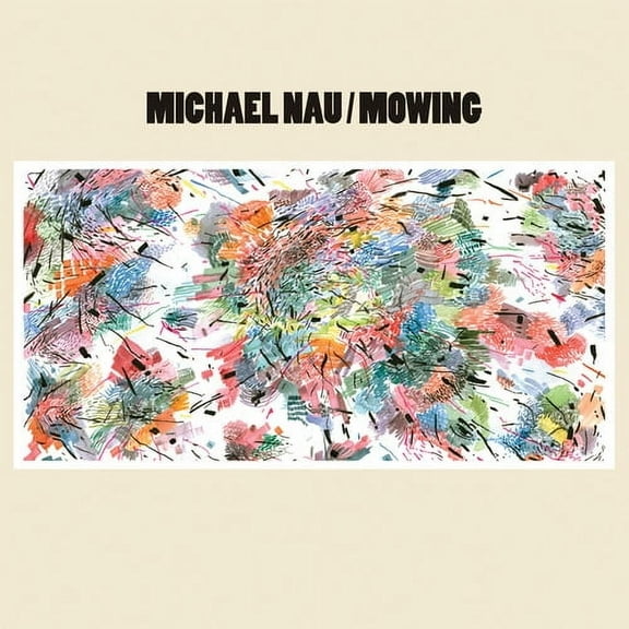 Michael Nau - Mowing - Music & Performance - CD
