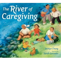 The River of Caregiving, (Hardcover)