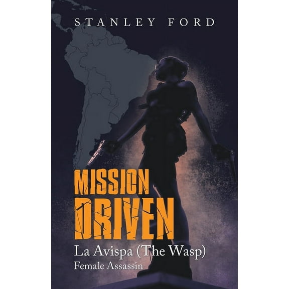 Mission Driven: La Avispa (Paperback)