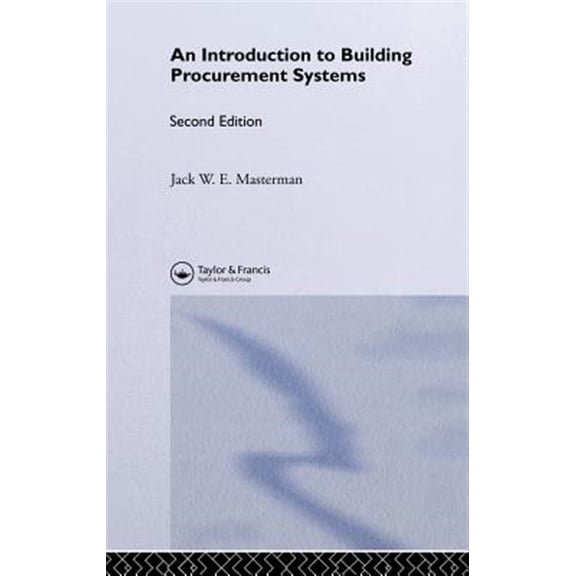 Pre-Owned An Introduction to Building Procurement Systems, (Hardcover)