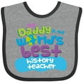 thumbnail image 3 of Inktastic History Teacher Daddy Boys or Girls Baby Bib, 3 of 4
